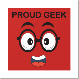 Proud Geek Posters and Art